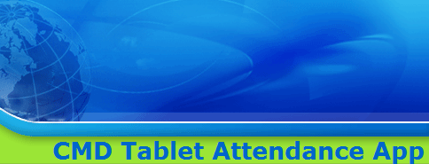 CMD Tablet Attendance App