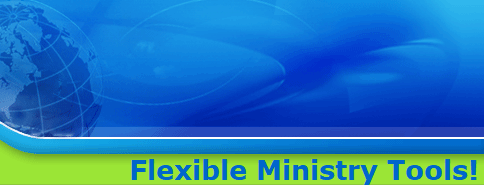 Flexible Ministry Tools!
