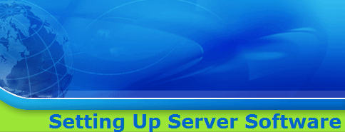 Setting Up Server Software